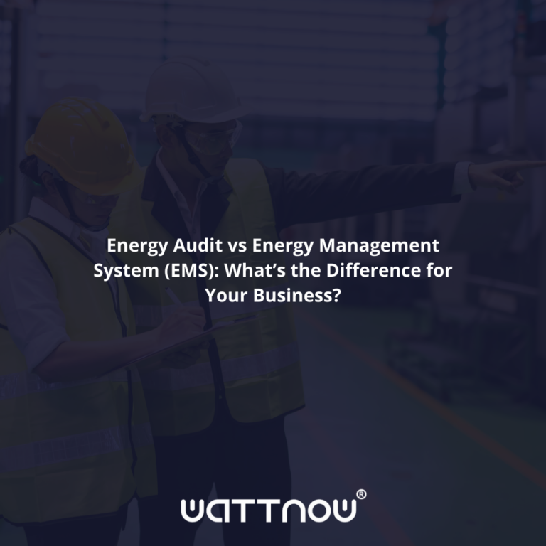 Energy Audit vs Energy Management System (EMS): What’s the Difference for Your Business?