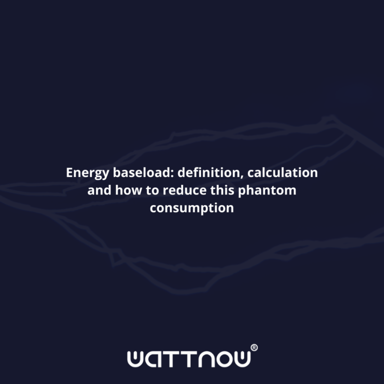 Energy baseload: definition, calculation and how to reduce this phantom consumption