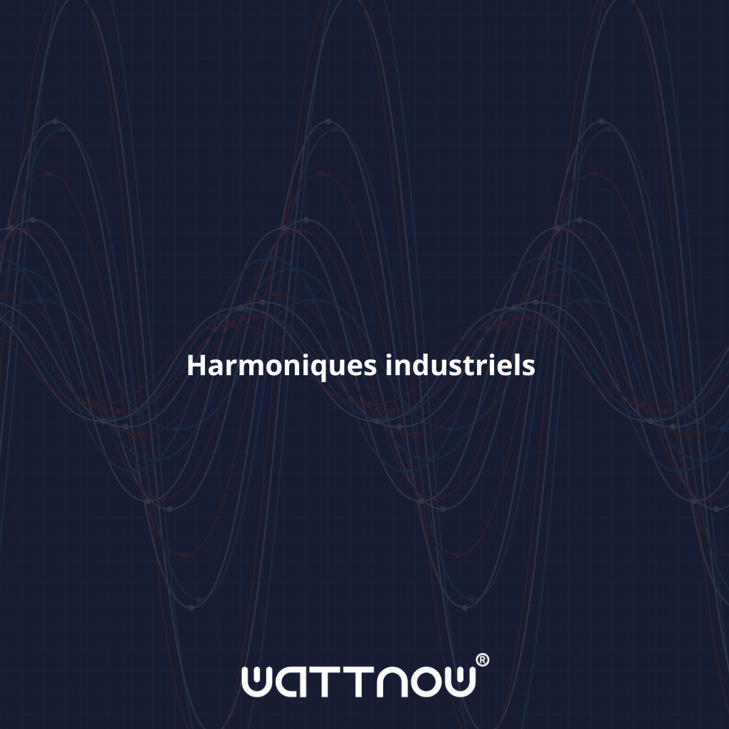 Harmoniques industriels
