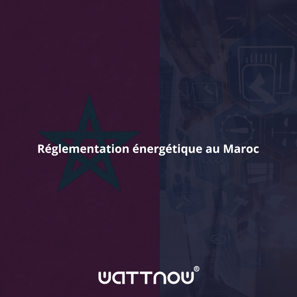 Réglementation énergétique au Maroc