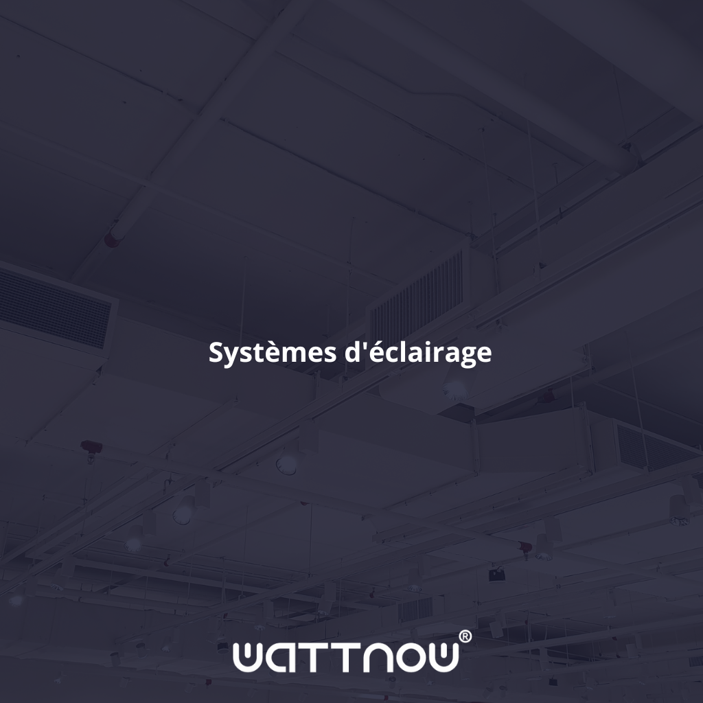 Systèmes d'éclairage 5 Systèmes d'éclairage